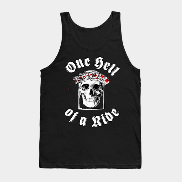 One hell Of a Ride - Rose Skull Simple Classic Tank Top by SimonSay